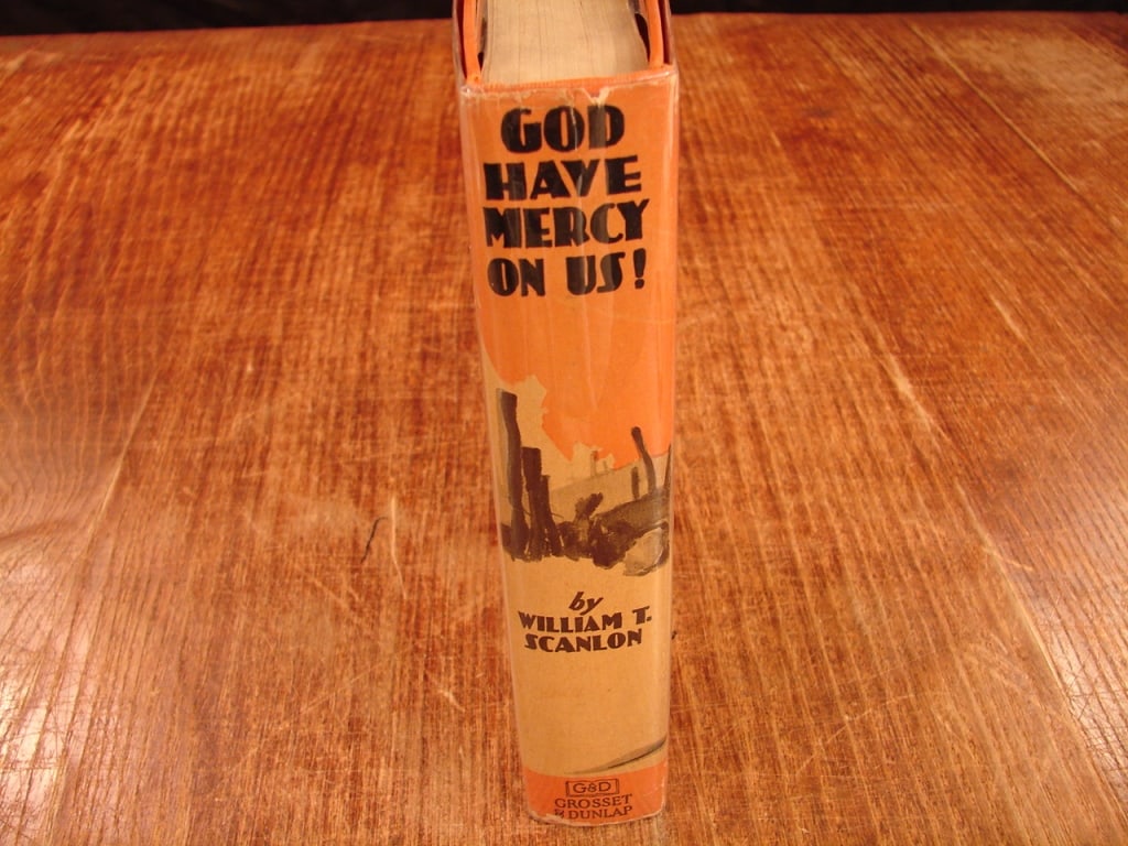 God Have Mercy on Us by William Scanlon 1929: God Have Mercy on Us by William Scanlon 1929. A picture of the Great Wear.