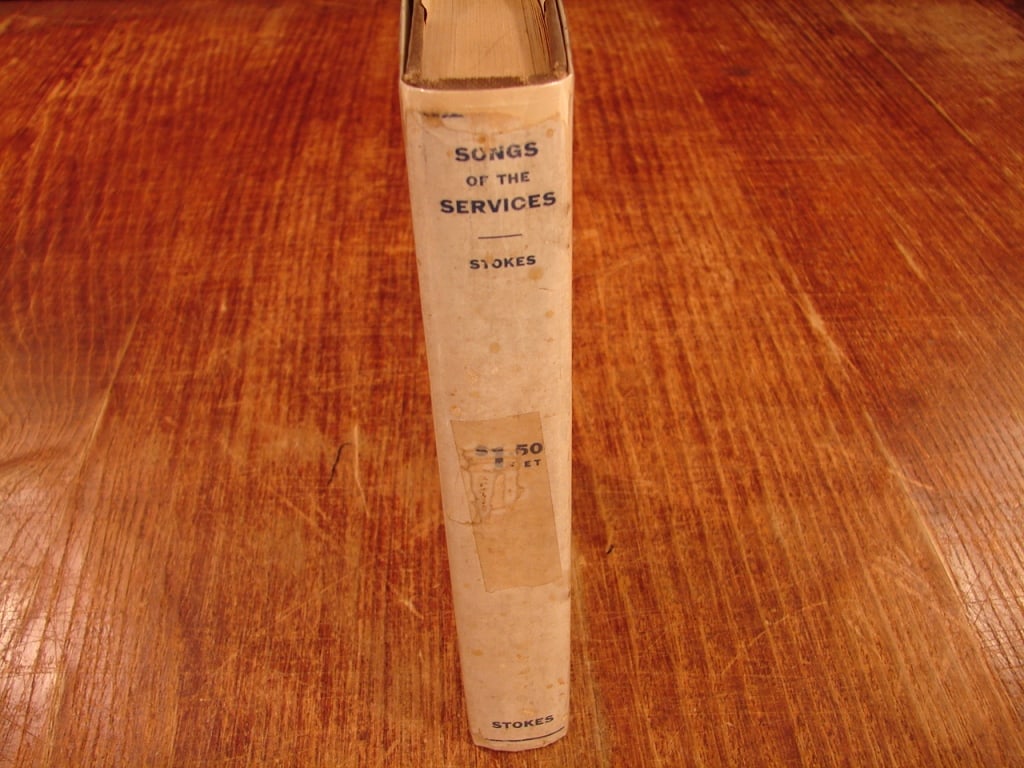 Songs of The Services by Will Stokes NY 1919. (1 of 4)