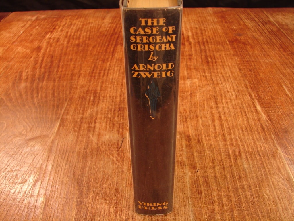 The Case of Sergeant Grischa by Arnold Zwieg: The Case of Sergeant Grischa by Arnold Zwieg. Viking New York 1928. A 1927 novel by German author Arnold Zweig, set during World War I, that critiques military bureaucracy and the dehumanization of