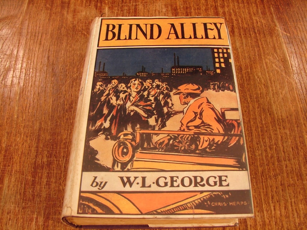 Blind Alley by W.L. George. London 1919 1st print - 2