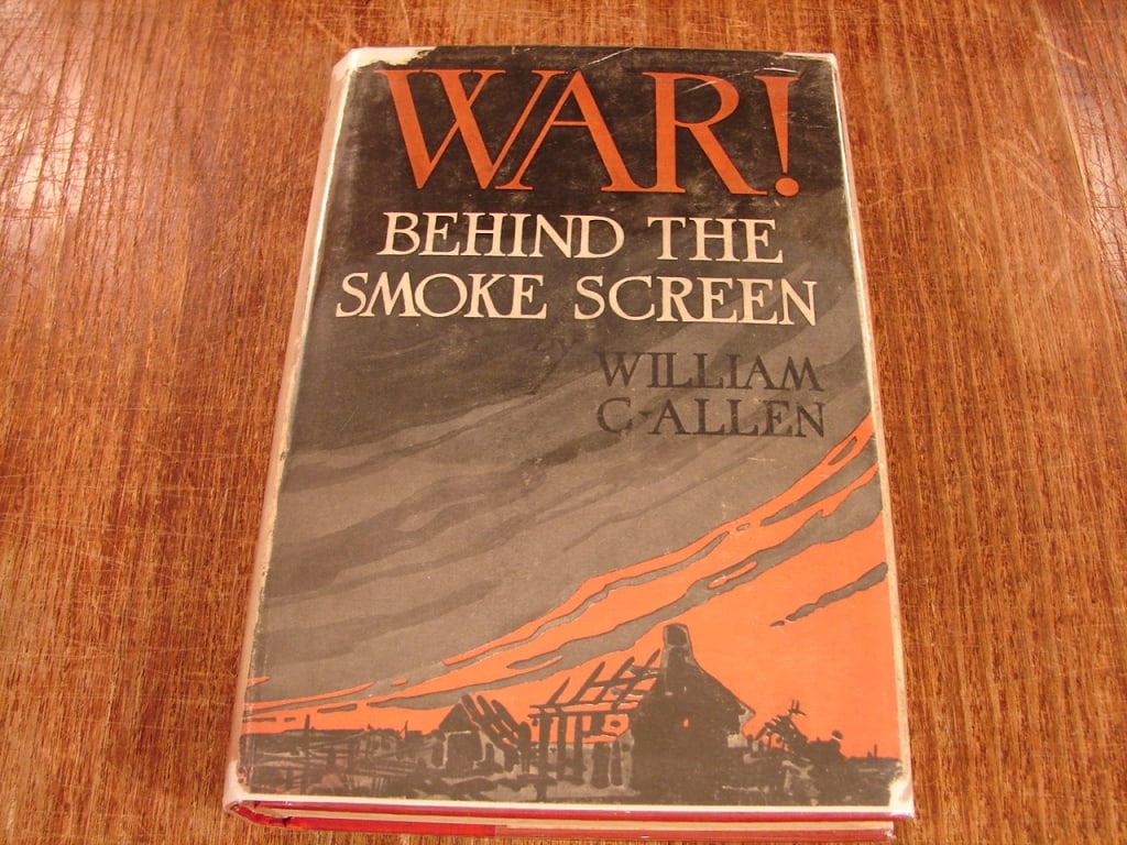 War! Behind the Smoke Screen by William Allen - 2