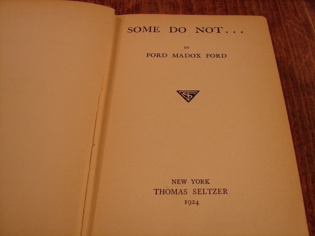 Some Do Not by Ford Madox Ford. First edition - 5