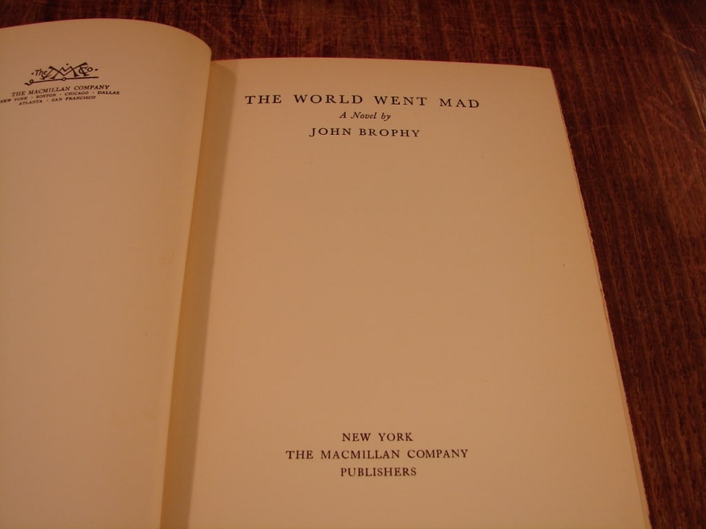 The World Went Mad by John Brophy. First Edition - 3