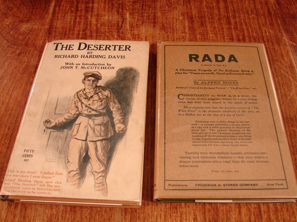 Lot of 2 WWI anti war novels: Lot of 2. 1) The Deserter by Richard Harding Davis. Scribners's Sons 1917. It tells the story of a young American soldier in the British army during World War I 2) Rada byAlfred Noyes 1914. a