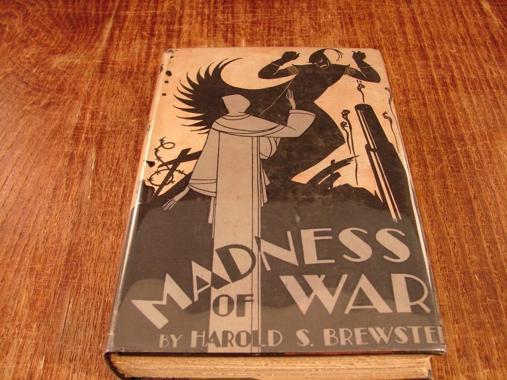 Madness of War by Harold S. Brewster first edition - 2