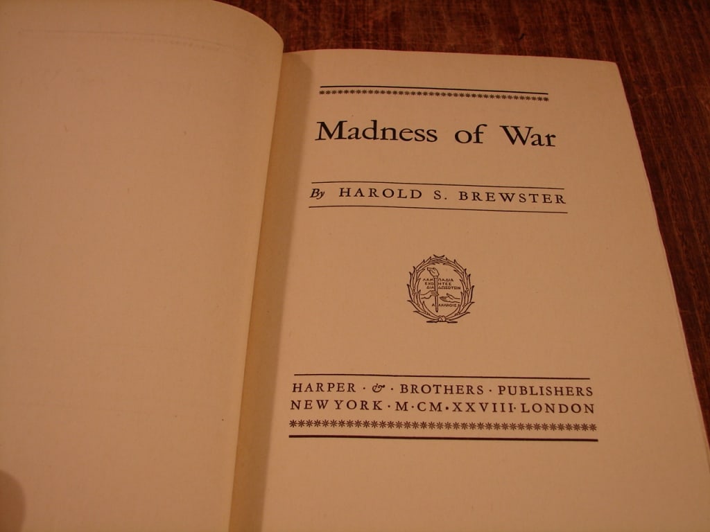 Madness of War by Harold S. Brewster first edition - 4