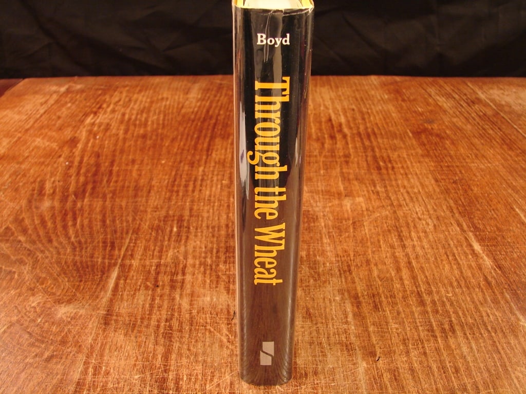 Through the Wheat by Thomas Boyd. Later printing (1 of 4)