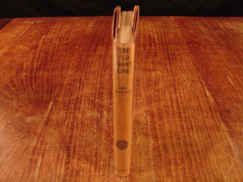 The Old front Line by John Masefield. 1st edition: The Old front Line by John Masefield. First edition Heinmann 1917. Written by the future English Poet Laureate, this work serves as one of the very first World War I battlefield guides, offering a