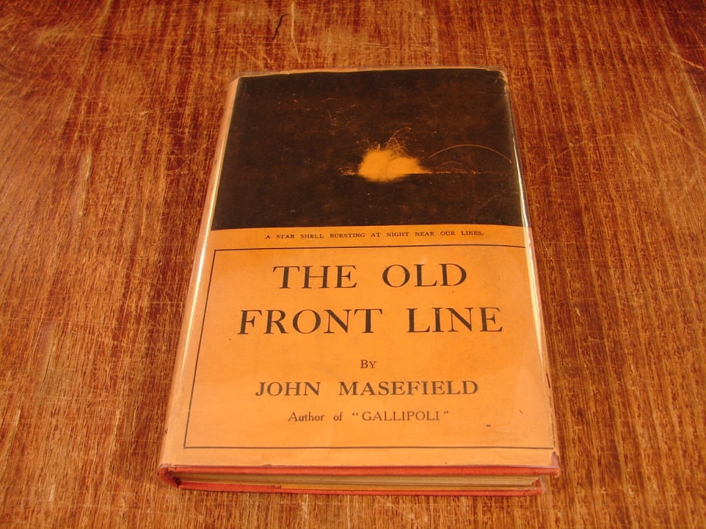 The Old front Line by John Masefield. 1st edition - 2