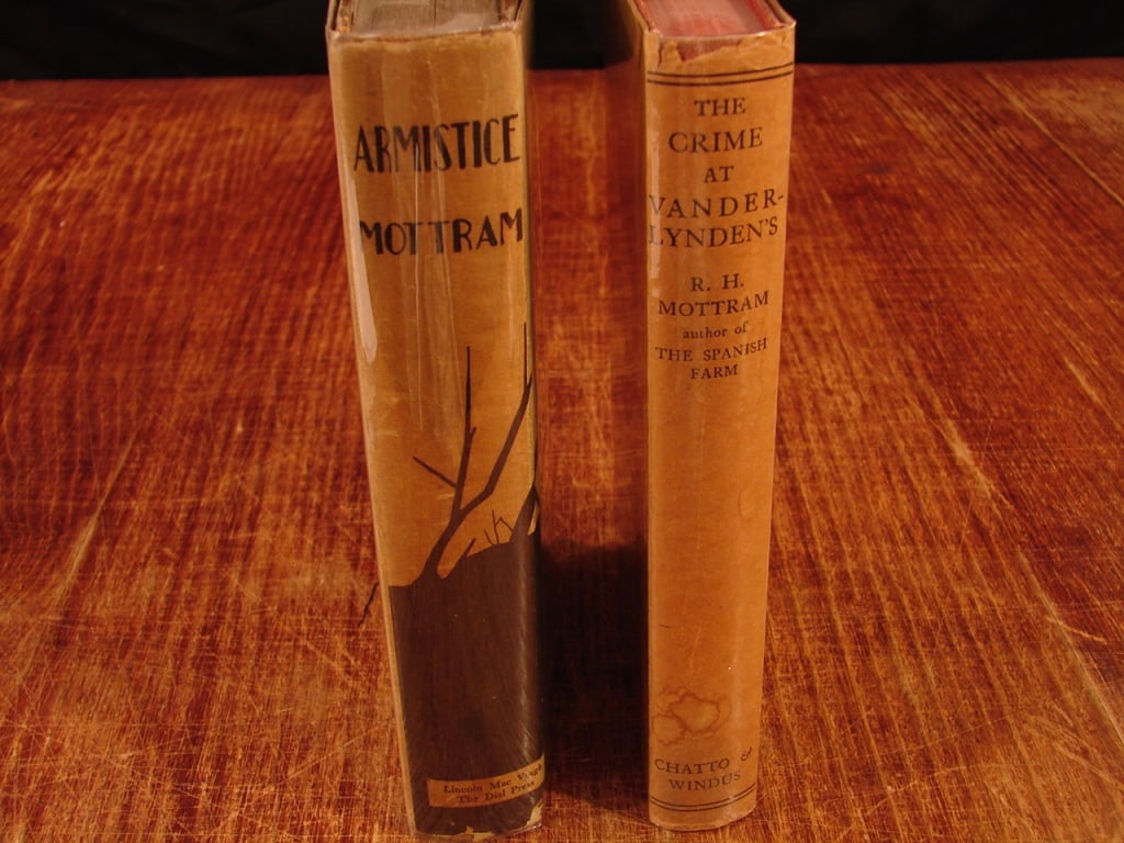 Lot of 2 R.H Mottram novels.: Lot of 2 R.H Mottram novels.1 ) The Crime at Vanderlyndens. Chatto and Lindus 1926 -second impression. A 1926 satirical World War I novel. It serves as the concluding volume of his acclaimed Spanish