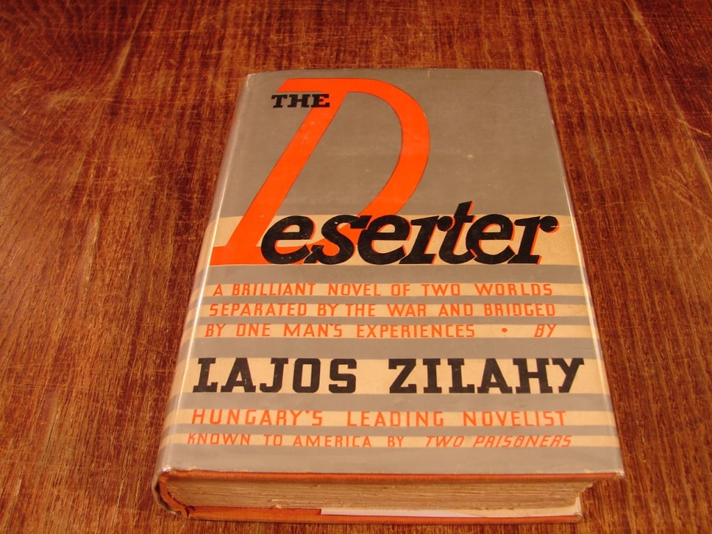 The Deserter by Lajos Zilahy. First edition - 2