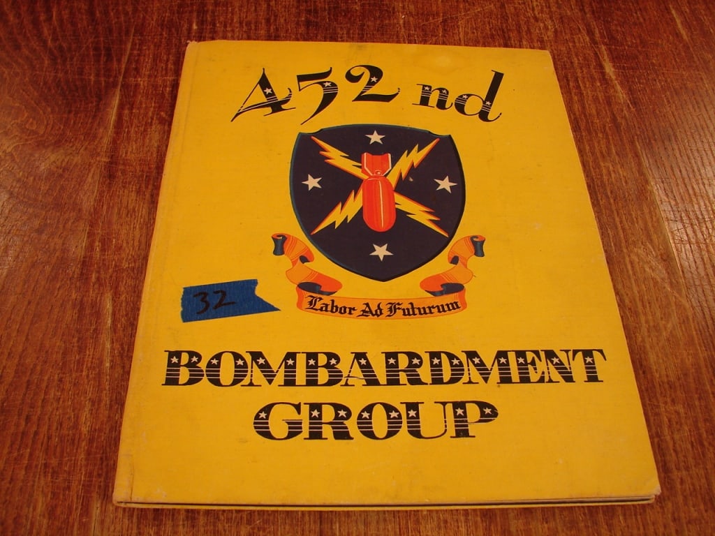 Publication of WWII 452 nd Bombardment Group: Publication of the WWII 452 nd Bombardment Group. Pictorial history