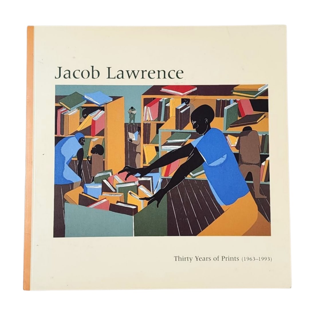 Jacob Lawrence: Thirty Years of Prints (1963–1993) – Signed Edition: A catalog raisonné showcasing thirty years of Jacob Lawrence's remarkable prints. Known for his bold, graphic style, Lawrence's work captures the African-American experience with depth, emotion, and