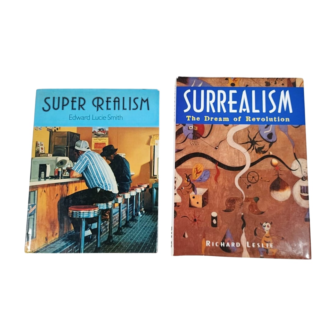 Super Realism by Edward Lucie-Smith and Surrealism: The Dream of Revolution by Richard Leslie: Two books exploring major 20th-century art movements: Super Realism by Edward Lucie-Smith, published by Phaidon, Oxford, and Surrealism: The Dream of Revolution by Richard Leslie, published by New Lin