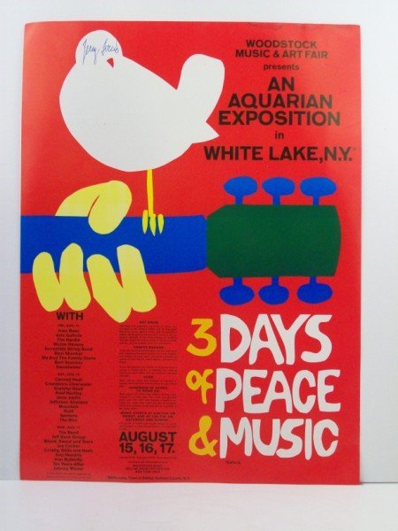 ANONYMOUS [AMERICAN] (American) Original color lit: Anonymous [American] (American, 20th Century). "Woodstock…Aquarian Exposition…3 Days of Peace & Music". Original color lithograph poster. 1969. Signed by Jerry Garcia of the Grateful Dead, in pen 