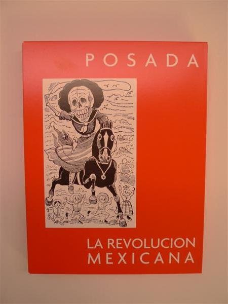 JALED MUYAES (Chilean/Mexican) Book/Portfolio: Jaled Muyaes (Chilean/Mexican, 1921 - 2007). Book/Portfolio. "La Revolucion Mexicana Vista por Jose Guadalupe Posada: Homenaje en Su Centenario 1910-2010 [Second Edition] [Book/Portfolio with a new In
