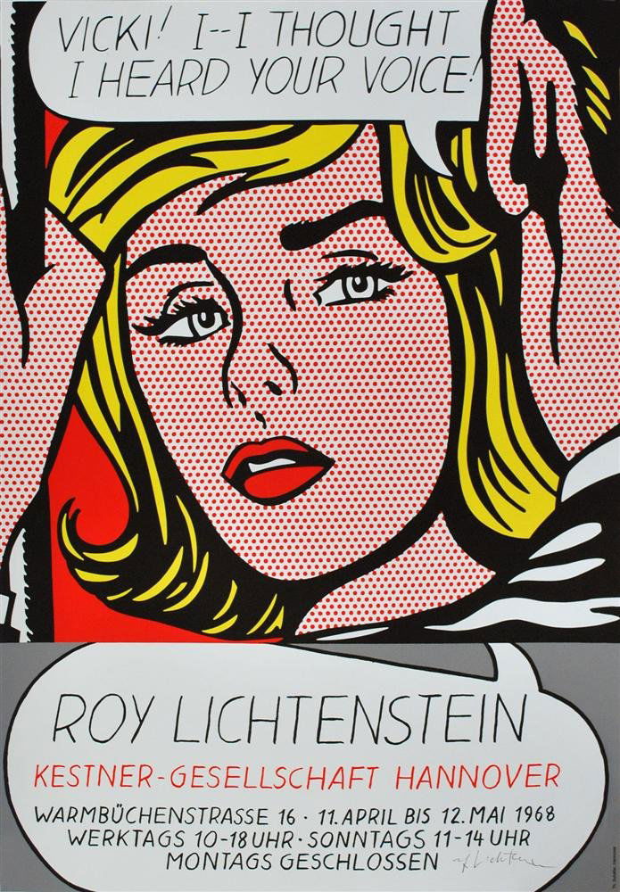 ROY LICHTENSTEIN - Color offset lithograph poster: Roy Lichtenstein (American, 1923-1997). "Vicki! I -- I Thought I Heard Your Voice!". Color offset lithograph poster. 1964. Signed in black pen, lower right. Edition unknown, presumed small. White wove