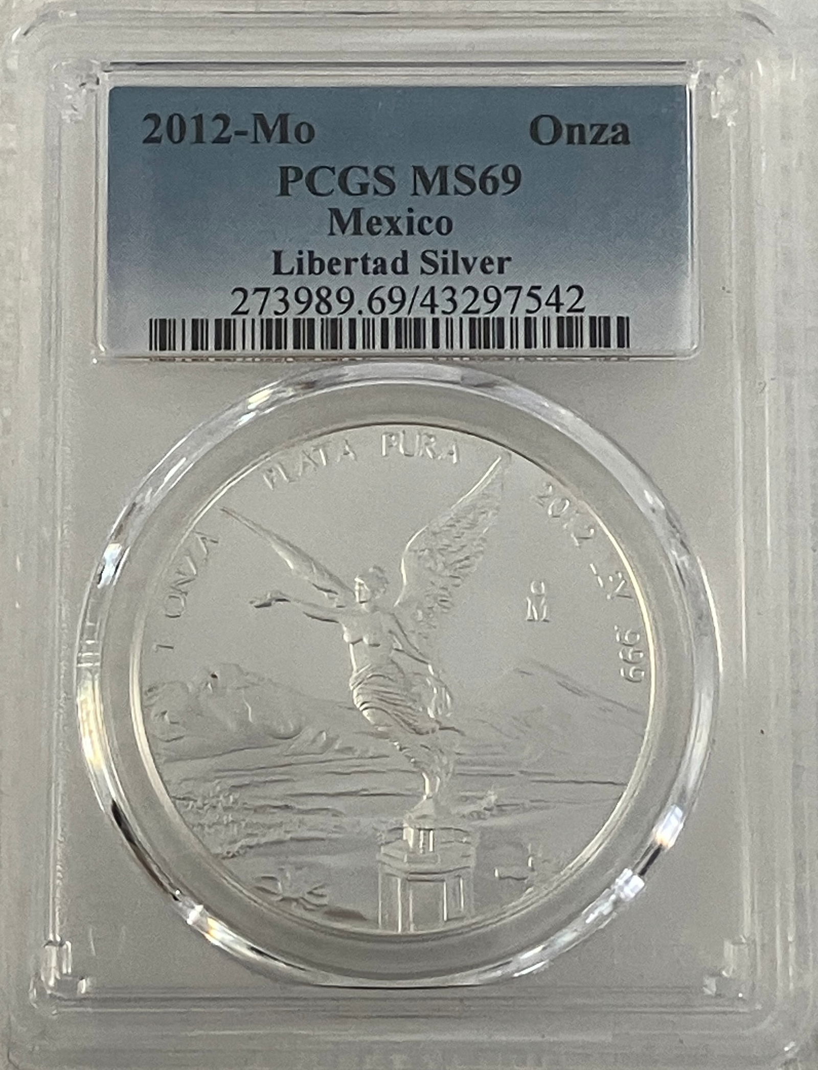 Graded 2012-Mo One Ounce .999 Fine Silver Mexico Liberated Silver Dollar - MS69 by PCGS (1 of 3)