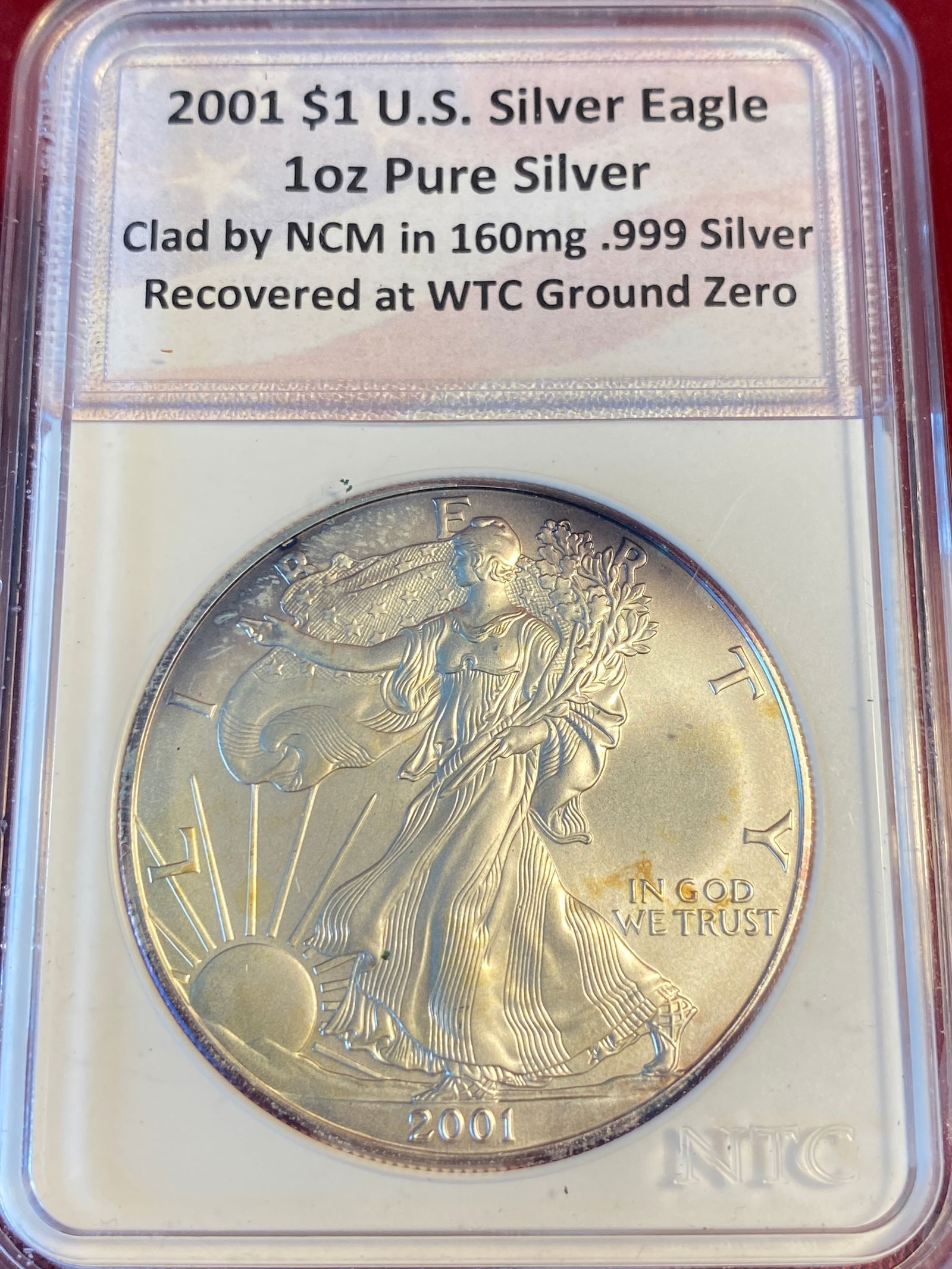 2001 One Ounce .999 Fine Silver Eagle - Clad with .999 Silver From WTC Ground Zero (1 of 3)