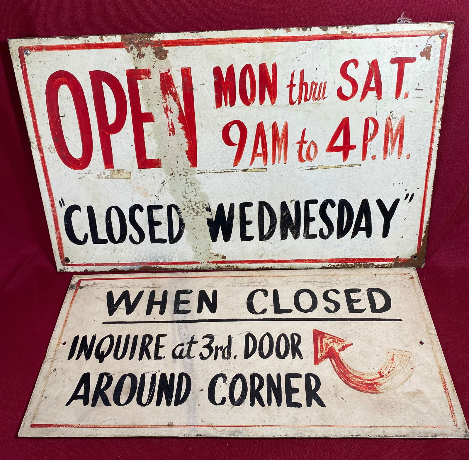 Two Older Metal Signs - 'Open Mon thru Sat' and 'When Closed' - Absolutely No Shipping: Two Older Metal Signs - 'Open Mon thru Sat' and 'When Closed' - Absolutely No Shipping