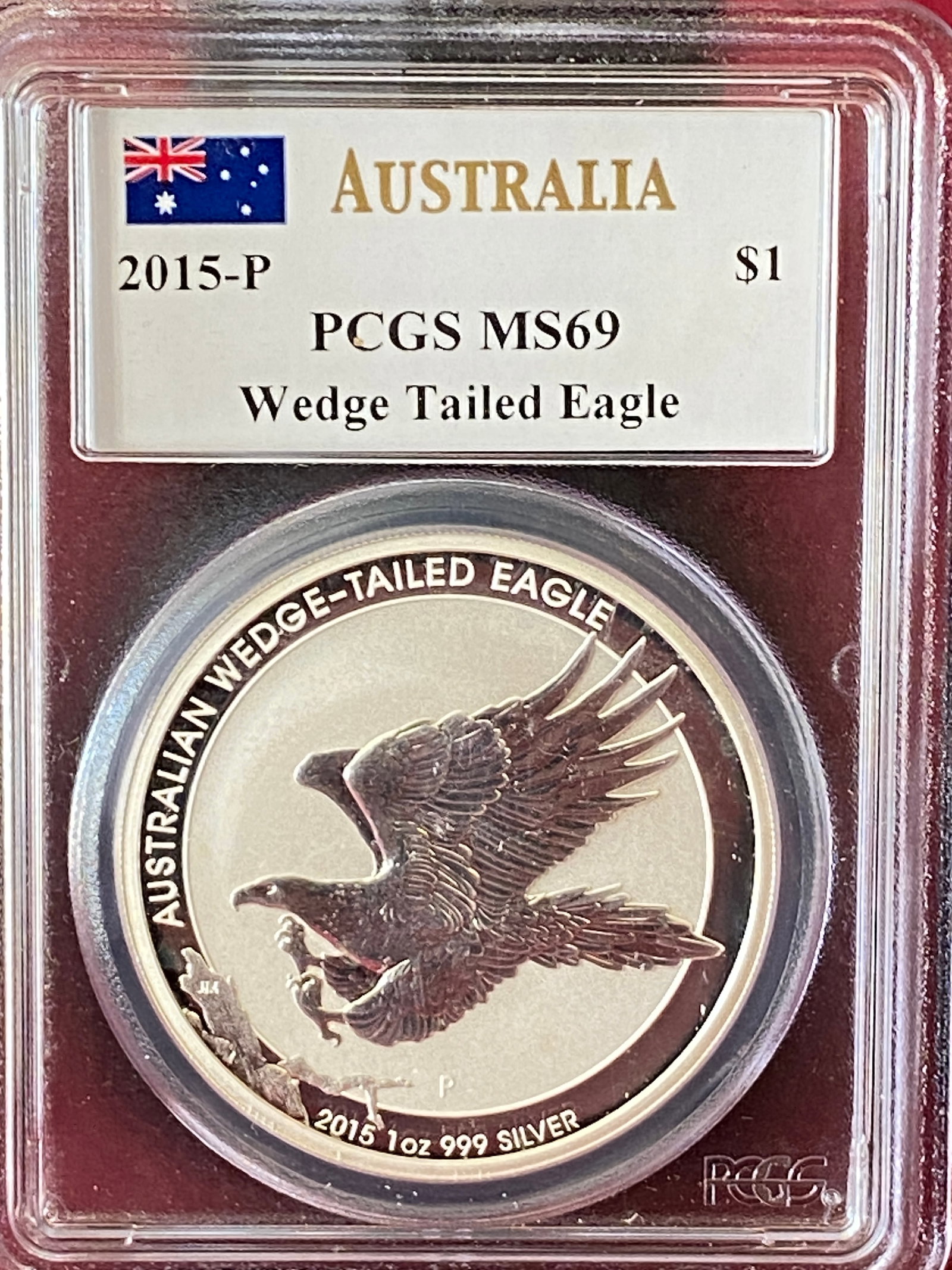 Graded 2015-P Australia One Ounce .999 Fine Silver Dollar - Wedge-Tailed Eagle - MS69 by PCGS (1 of 3)