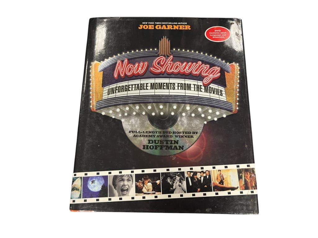 "NOW SHOWING UNFORGETTABLE MOMENTS FROM THE MOVIES" BY JOE GARNER WITH FULL LENGTH DVD: DVD IS HOSTED BY ACADEMY AWARD WINNER DUSTIN HOFFMAN, COPYRIGHT 2003, HARD COVER BOOK WITH DUST COVER 9 1/2" X 11"