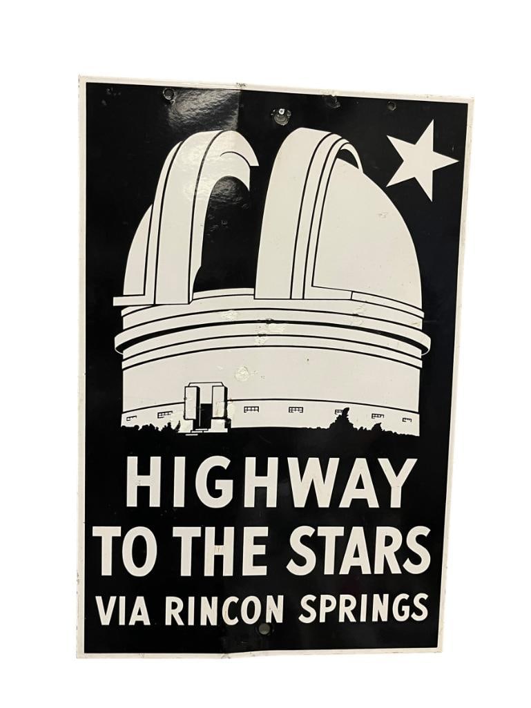 HIGHWAY TO THE STARS PALOMAR OBSERVATORY VIA RINCON SPRINGS PORCELAIN EMAMELED STREET SIGN, ORIGI... (1 of 10)