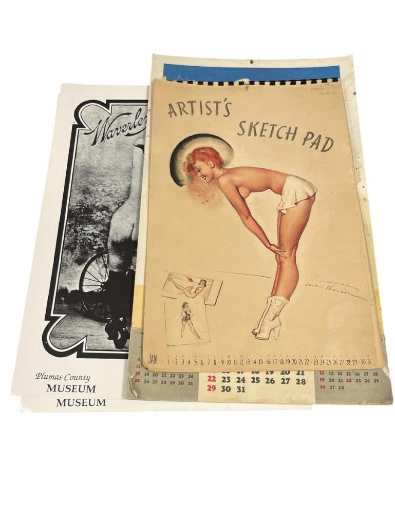 VINTAGE 1940'S AND 1950'S PIN UP CALENDARS AND PLUMAS COUNTY MUSEUM POSTERS: COMPLETE 1950 LYONS TAVERN & POOL HALL ADVERTISMENT CALENDAR WITH WESTERN PIN-UP, COMPLETE 1940'S EARL MACPHERSON ARTIST SKETCH PAD PIN-UP CALENDAR, AND TWO PLUMAS COUNTY MUSEUM WAVERLEY BELL