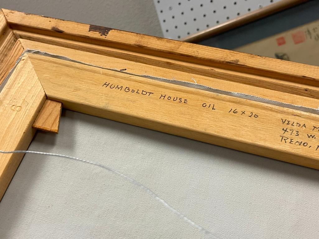 VELDA MORBY MINA, NV BORN ARTIST ORIGINAL OIL ON CANVAS TITLED HUMBOLDT HOUSE - 8