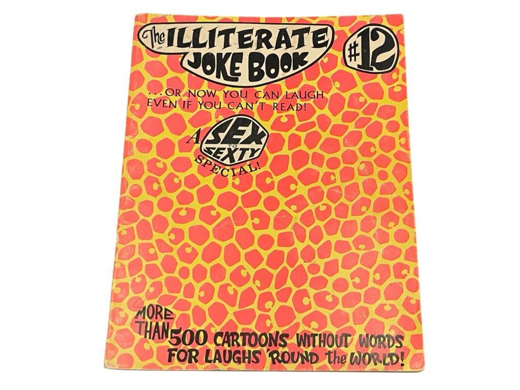 1969 " THE ILLITERATE JOKE BOOK #12 " A SEX TO SEXTY SPECIAL BY SRI PUBLISHING (1 of 11)