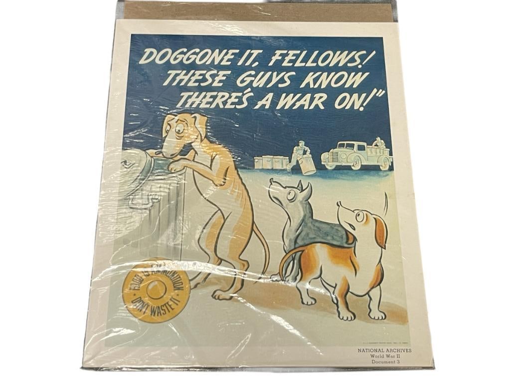 REPRINT WWII PROPAGANDA POSTER DOGGONE IT, FELLOWS NATIONAL ARCHIVES WWIII DOCUMENT 3 (1 of 5)