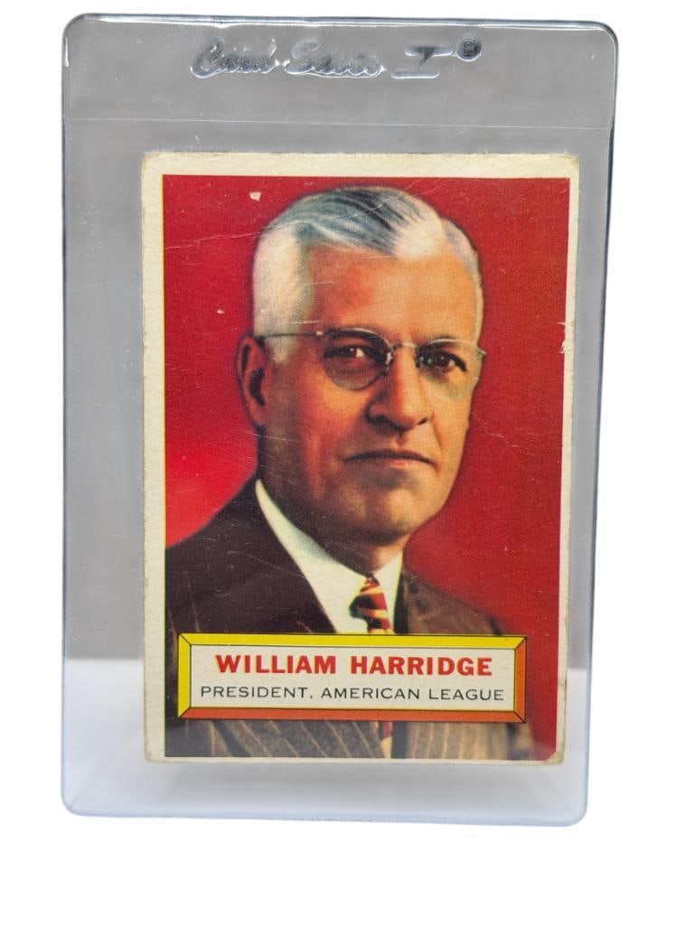 1956 TOPPS #1 WILLIAM HARRIDGE BASEBALL CARD: PRESIDENT OF AMERICAN LEAGUE, RARE CARD, SEE PHOTOS OF CONDITION, FROM THE ESTATE OF A LOCAL RENO, NV DOCTOR AT RENOWN WHO RAN BIG LEAGUE SPORTS MEDICINE BASEBALL CAMP FOR NEARLY 20 YEARS,