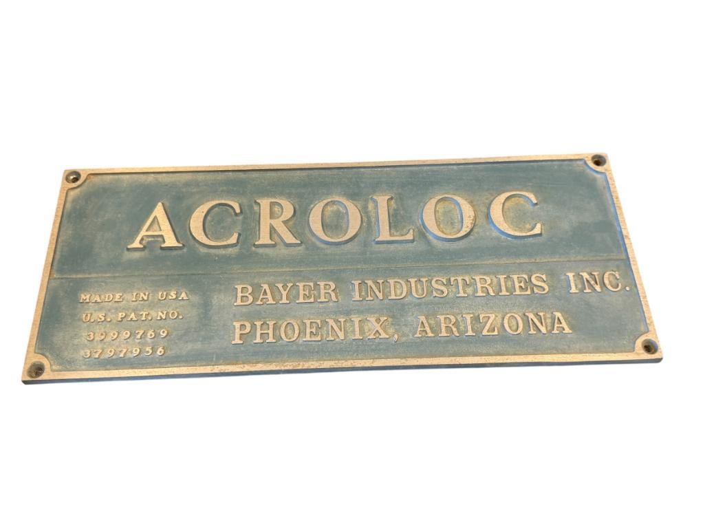 ACROLOC BAYER INDUSTRIES INC. CAST ALUMINUM BUISNESS / MANUFACTURE SIGN PHOENIX, AZ: WEATHERED BLUE WITH RAW ALUMINUM 19 3/4" X 8" 