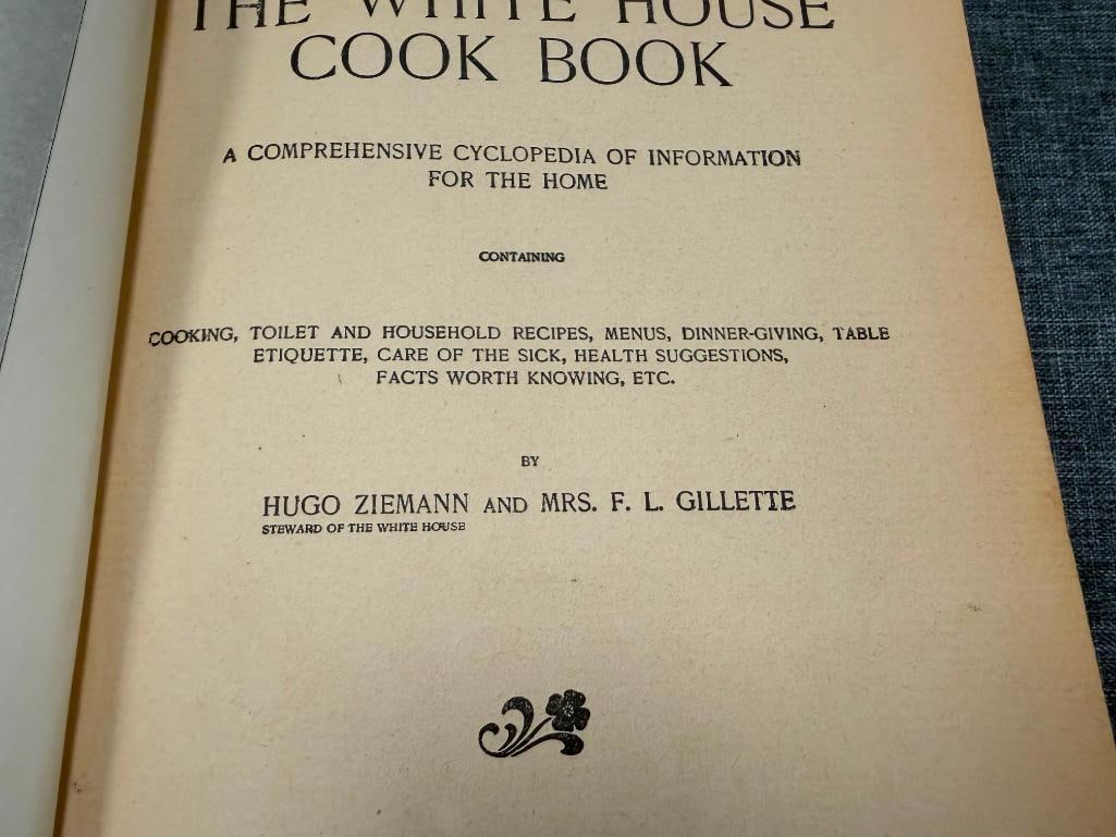 1903 THE WHITE HOUSE COOK BOOK BY HUGO ZIEMANN AND MRS. F.L. GILETTE - 6