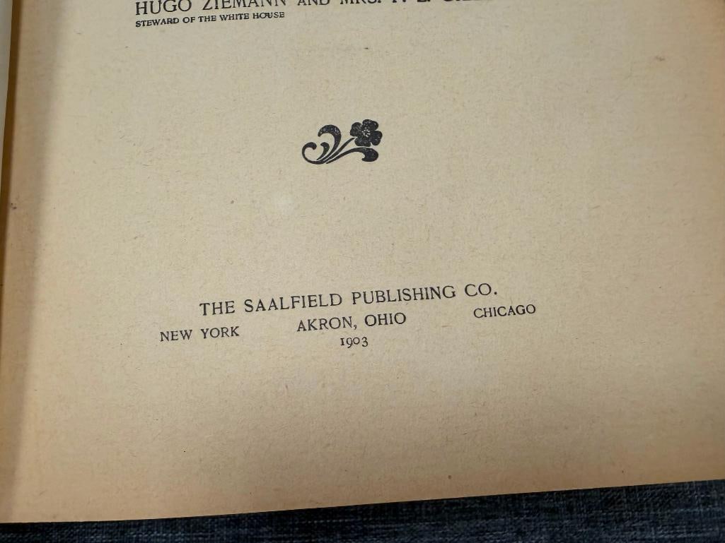 1903 THE WHITE HOUSE COOK BOOK BY HUGO ZIEMANN AND MRS. F.L. GILETTE - 7