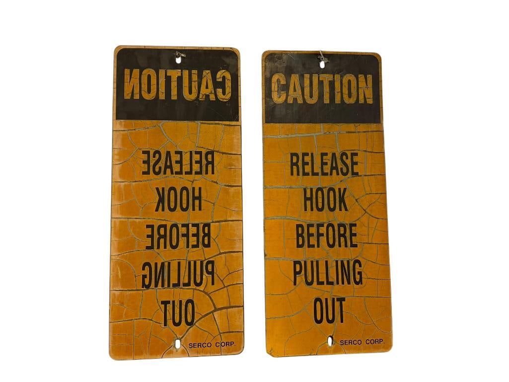 PAIR OF VINTAGE METAL INDUSTRIAL DOCK SAFETY SIGNS MANUFACTURED BY SERCO CORP.: SHOWS SOME AGE FROM BEING OUTSIDE, SINGLE SIDED, MADE TO BE USED TOGETHER, BOTH HAVE HOLES FROM BEING MOUNTED EACH IS 10 1/2" X 24 1/2"