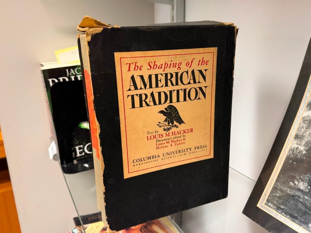 " THE SHAPING OF AMERICAN TRADITION " TEXT BY LOUIS M. HACKER HARDBACK BOOK COPYRIGHT 1947 - 3