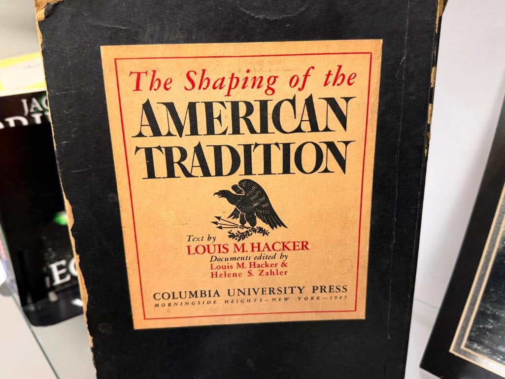 " THE SHAPING OF AMERICAN TRADITION " TEXT BY LOUIS M. HACKER HARDBACK BOOK COPYRIGHT 1947 - 4