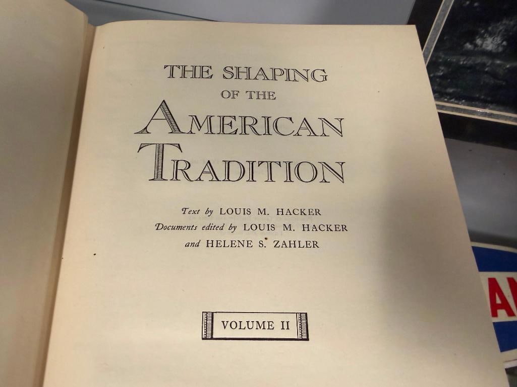 " THE SHAPING OF AMERICAN TRADITION " TEXT BY LOUIS M. HACKER HARDBACK BOOK COPYRIGHT 1947 - 7
