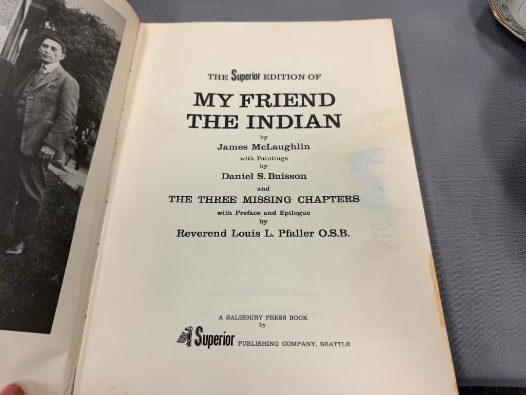 1970 MY FRIEND THE INDIAN BY JAMES MCLAUGHLIN WITH ILLUSTRATIONS BY DANIEL S. BUISSON SUPERIOR ED. - 5