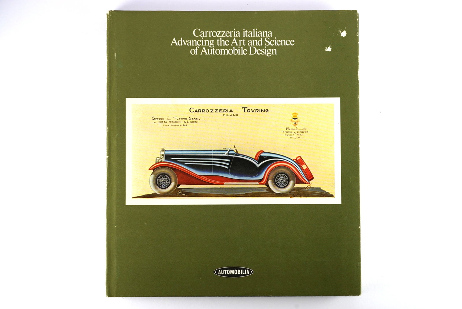 AUTOMOBILE DESIGN: 'Carrozzeria italiana - Advancing the Art and Science of Automobile Design': AUTOMOBILE DESIGN: 'Carrozzeria italiana - Advancing the Art and Science of Automobile Design' hardcover book, edited by Angelo Tito Anselmi, published 1980 by Automobilia, 137 pages; slight paper los