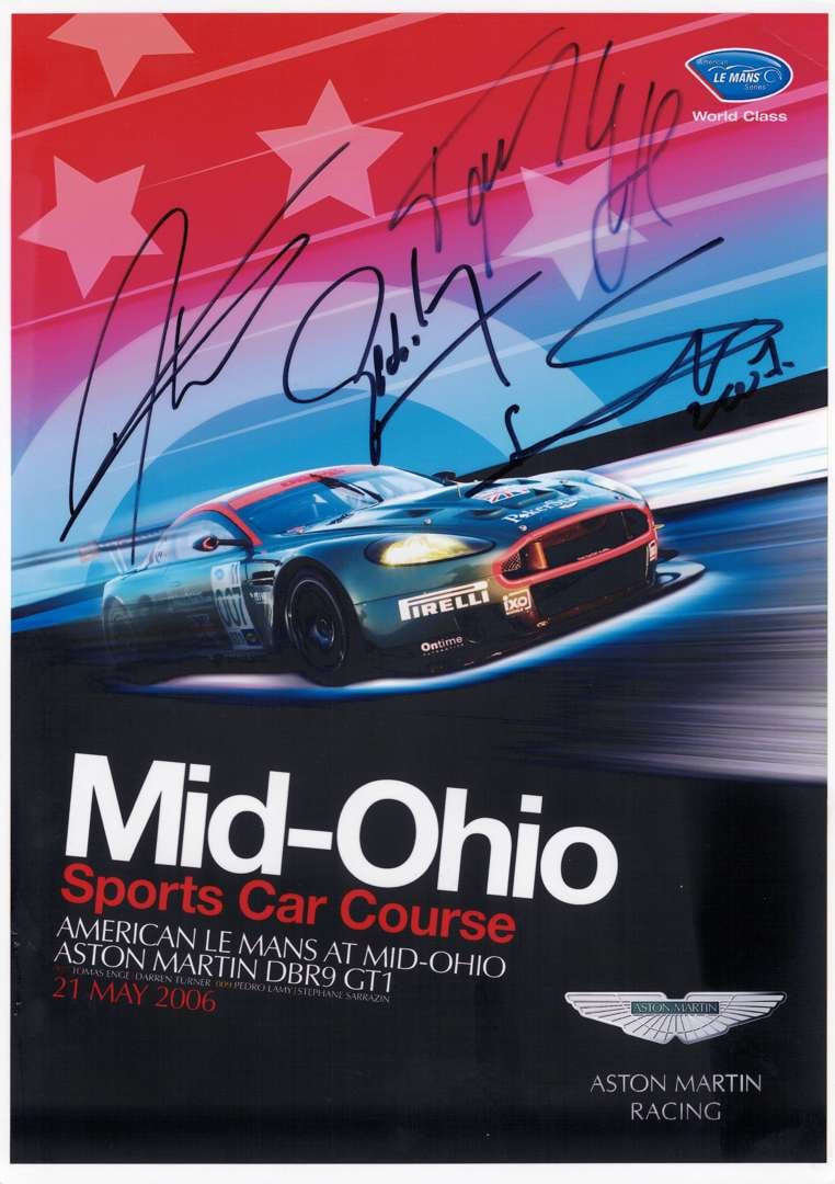 ASTON MARTIN: An ASTON MARTIN RACING 2006 ALMSmage. T.Enge, P.Lamy, S.Sarrazin, D.Turner signatures: ASTON MARTIN: A reproduced colour image from the 2006 AMERICAN LE MANS AT MID-OHIO Sports Car Course from ASTON MARTIN RACING, image features a Aston Martin DBR 9, image signed by Tomas Enge, Pedro La