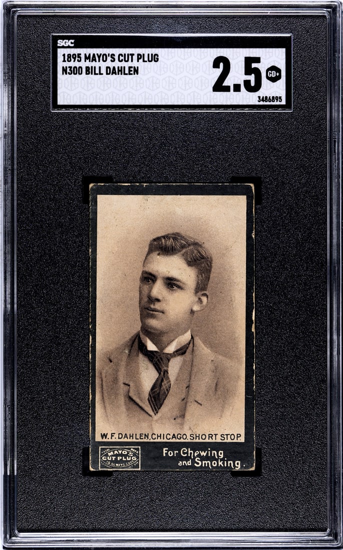 1895 Bill Dahlen N300 Mayo's Cut Plug Card SGC 2.5 (1 of 2)