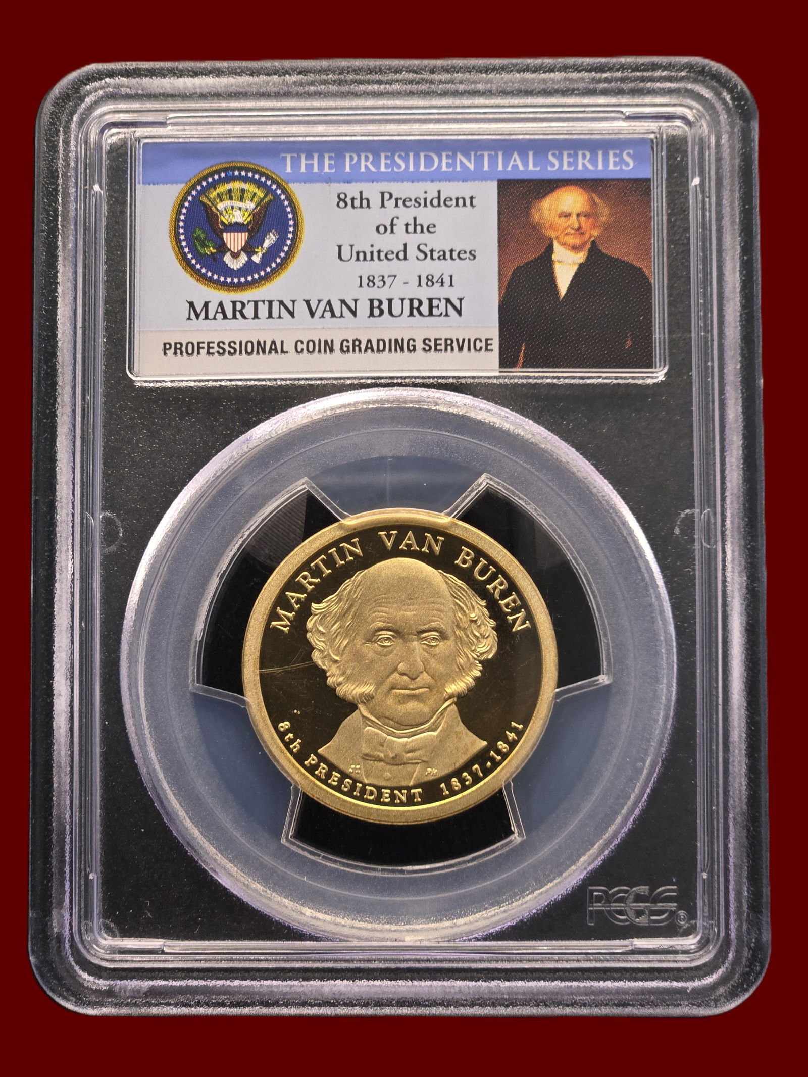 PCGS PR69DCAM 2008 S $1 Martin Van Buren 8th President (1 of 2)