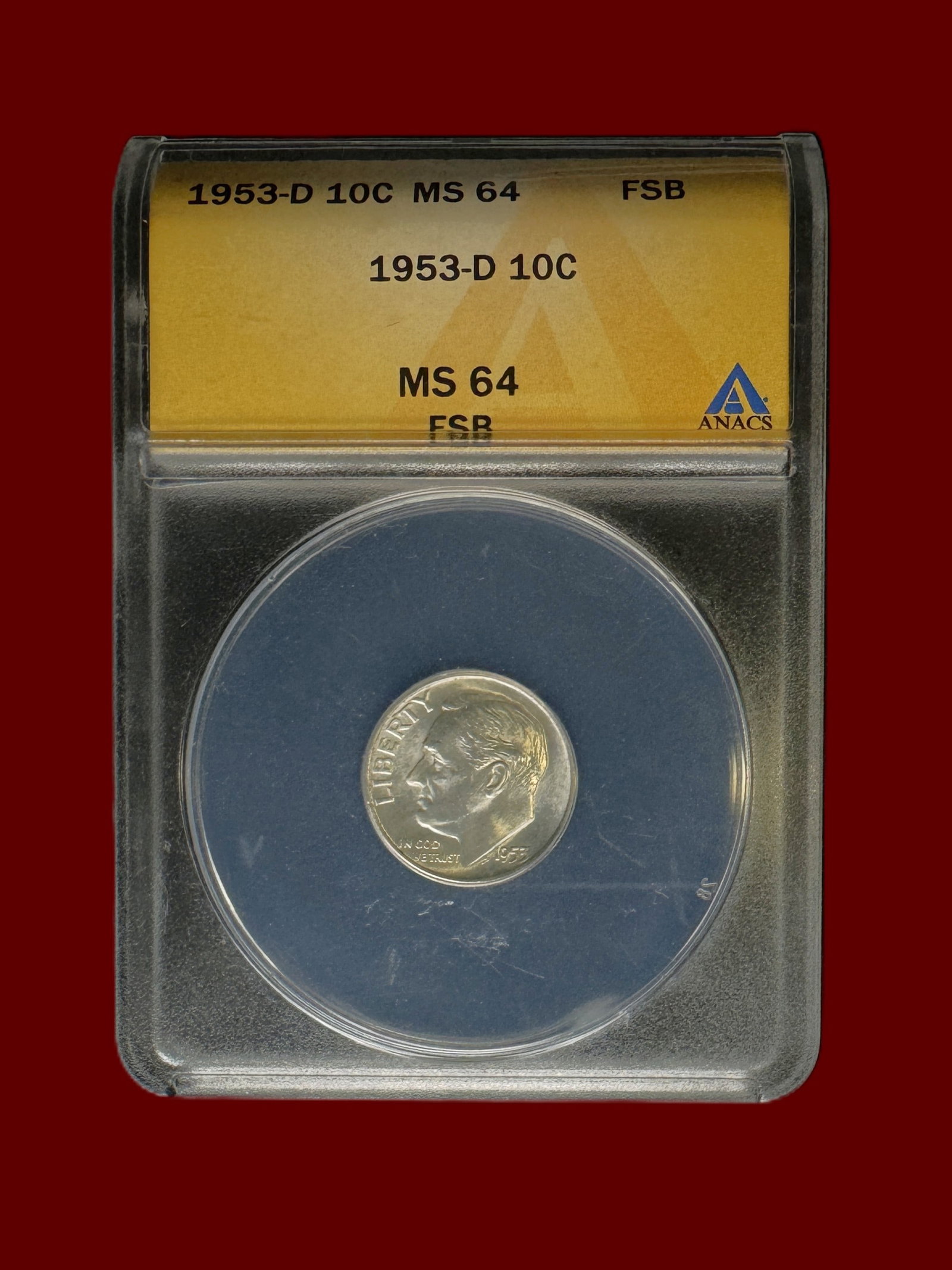 ANACS MS64 1953 D 10c Silver Roosevelt Dime: ANACS graded Silver Dime