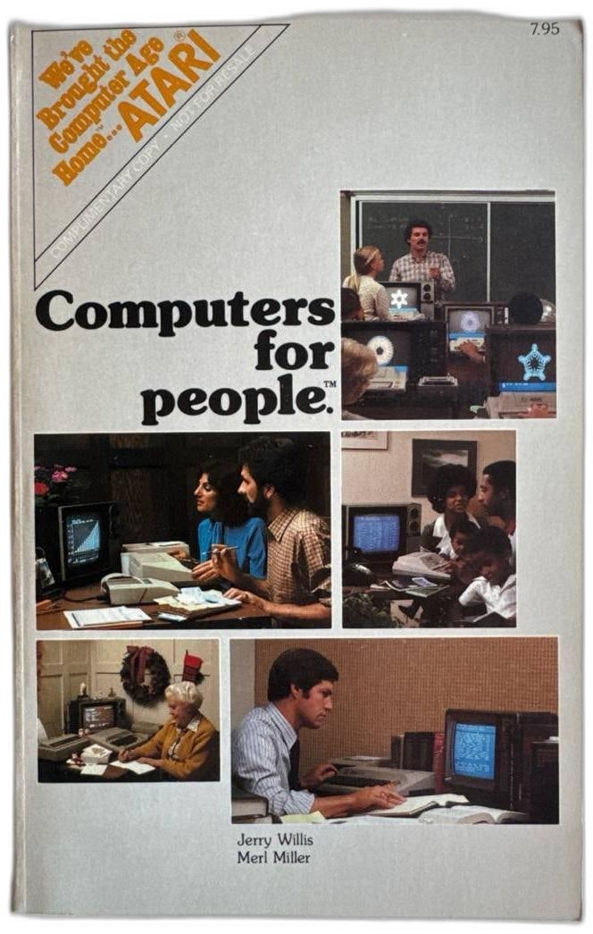 Computers For People Jerry Willis Merl Miller Atari 1980s Book 8in Collectible: Computers For People Jerry Willis Merl Miller Atari 1980s Book is a fascinating glimpse into the early era of home computing. It explores how personal computers were transforming both the household an