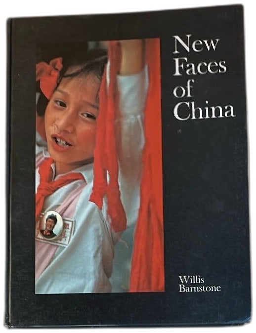 New Faces Of China Willis Barnstone 1973 Hardcover Indiana University Press: New Faces of China by Willis Barnstone, 1973 hardcover photo essay and poetry book. Indiana University Press, ISBN 0-253-15660-2. Features striking documentary photographs and verse capturing daily li