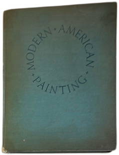 Modern American Painting 1940 First Edition Peyton Boswell Dodd Mead Art Book: Modern American Painting by Peyton Boswell, Jr., first edition 1940 by Dodd, Mead & Company. Large hardcover reference art book with 89 full-color illustrations, featuring contemporary American artist