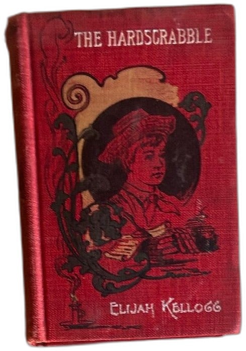 The Hard-Scrabble Of Elm Island By Elijah Kellogg 1898 Lee Shepard Red Illustrat (1 of 15)