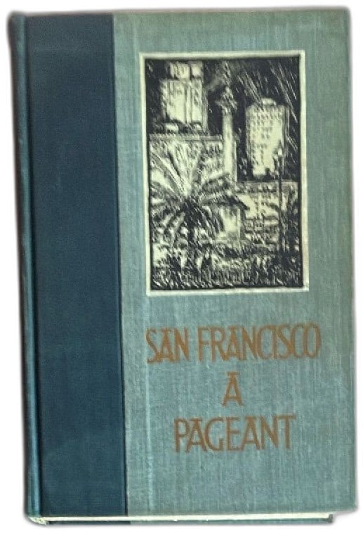 San Francisco A Pageant Charles Caldwell Dobie 1937 Illustrated Hardcover Book (1 of 10)
